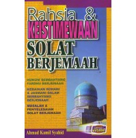 RAHSIA & KEISTIMEWAAN SOLAT BERJEMAAH